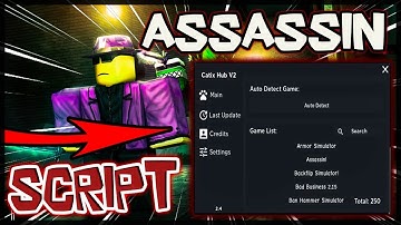 BEST | Assassin Script [UPDATED] Very OP ✔️