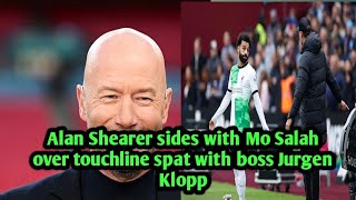 Alan Shearer sides with Mo Salah over touchline spat with boss Jurgen Klopp