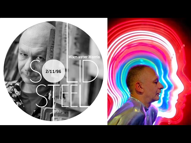 Mixmaster Morris - Solid Steel show (1996-11-02) - YouTube