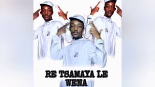 Re Tsamaya Le Wena king Kakza Deh Vocalist Ft Deetee