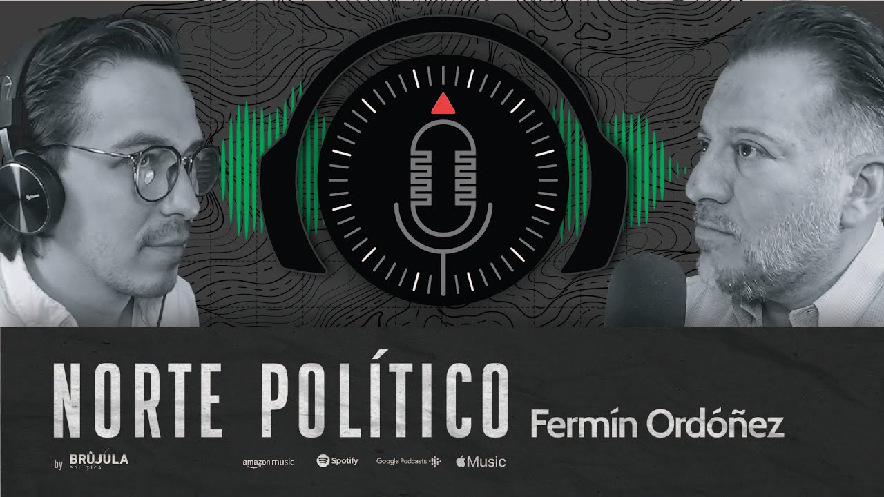 Norte Político #2 - Fermín Ordoñez