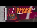 OsMan - Shake It Girl