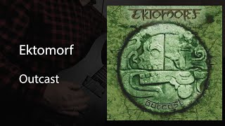 Ektomorf - Outcast (guitar playthrough)