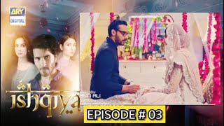 Ishqiya Episode 3 & 4 || Ishqiya Episode 3 New Promo || COMPLETE STORY
