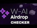 WCOIN - $WAI AIRDROP CHECKER | WCOIN AIRDROP LATEST UPDATE | WCOIN LISTING UPDATE
