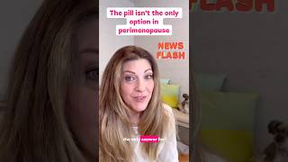 The Birth Control Pill isn't only option for perimenopause! #birthcontrol #perimenopause
