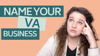 How To Name Your Virtual Assistant Business