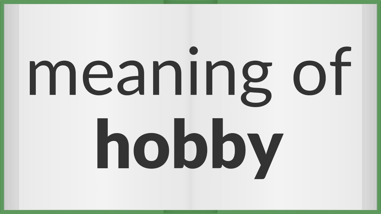 hobby-meaning-of-hobby-youtube