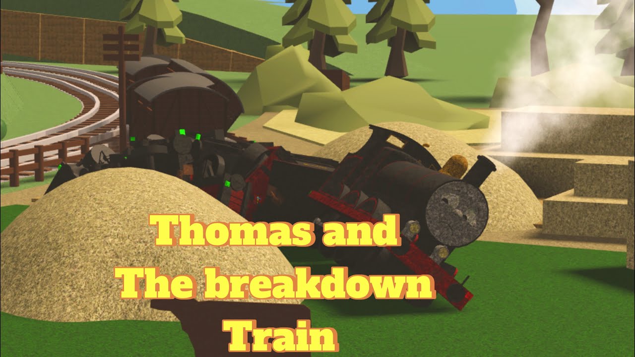 Thomas and the breakdown train - YouTube