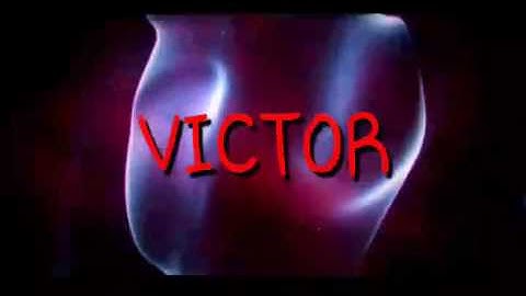 INTRO PARA VICTOR GAMEPLAYS BY:EU
