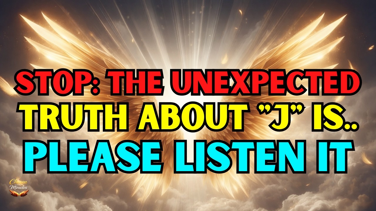 🔴 Chosen One: STOP — God Needs You to Hear This About ‘J’ Right Now⚠️🔥