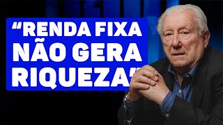 LUIZ BARSI ensina como USAR a RENDA FIXA #bolsadevalores #dividendos #ações #barsi