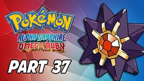 Pokemon Omega Ruby & Alpha Sapphire Walkthrough Part 37 - (3DS Commentary)