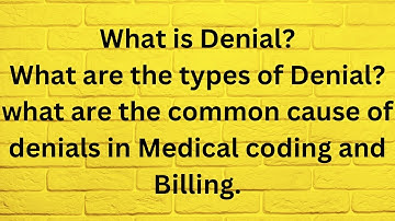 What Denial? Denial Management? What are the types and causes for denials in Medical Billing  #cpc
