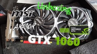 MSI GeForce GTX 1060 Armor 6G OC Unboxing/déballage [FR]