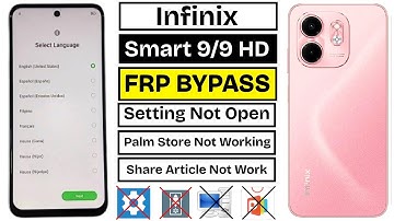 Infinix Smart 9/9 HD FRP Bypass Android 14 | Setting Not Open | Unlock Google A/C Lock Without PC