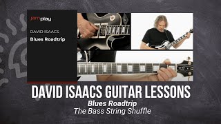 🎸 David Isaacs Guitar Lessons - The Bass String Shuffle - JamPlay +  @TrueFireTV