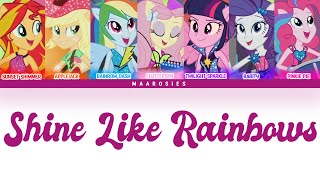 My Little Pony : Equestria Girls - Shine Like Rainbows | Lyrics