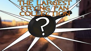 [TF2] The Frying Pan Collection