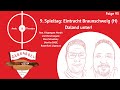 #095: 9. Spieltag: Eintracht Braunschweig (H) – Daland unter! feat. Gäste Martin und Marc Schwitzky