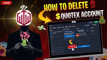 ৩টি সহজ ধাপে Quotex একাউন্ট ডিলিট করুন সঠিক উপায় 🤔 || How to Delete Old Quotex Account Permanently🚫
