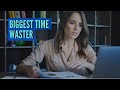 Biggest Time-Wasters in a New Entrepreneur's Day