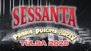 SESSANTA v2.0 Tour w/ A Perfect Circle, Primus & Puscifer! Do Not Miss This Show!