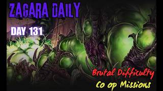 Day 131 - BRUTAL DIFFICULTY - SC2:Co-Op Missions - Zagara Daily. (No Commentary.)