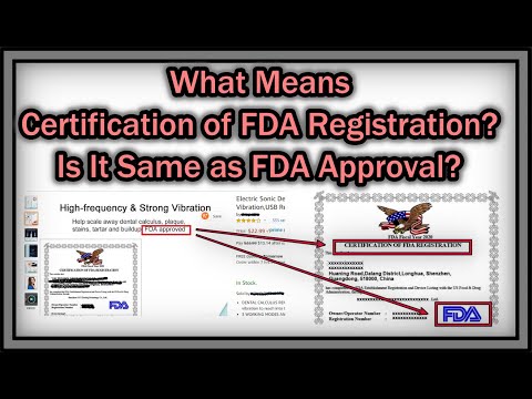 Was Means Certification of FDA Registration? Is It Same as FDA Approval?