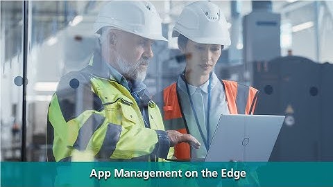 App Management on the Edge