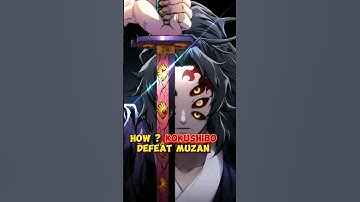 HOW ?KOKUSHIBO DEFEAT MUZAN || #shorts #demonslayer