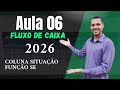 Aula 06 - Como Fazer Planilha FLUXO DE CAIXA 2026 - Coluna Situação Função Se Aninhada