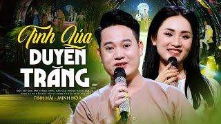 Tình Lúa Duyên Trăng - Tịnh Hải ft Minh Hòa (MV 4K) Đỉnh Cao Song Ca Nhạc Trữ Tình Hay Nhất 2024