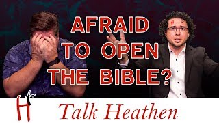 Are Atheists Afraid To Just Open the Bible? | Carlos - CA | Talk Heathen 04.13