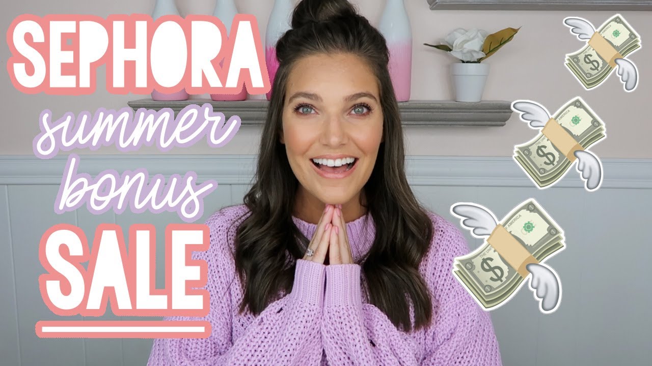 SEPHORA VIB SUMMER BONUS SALE RECOMMENDATIONS | Sarah Brithinee