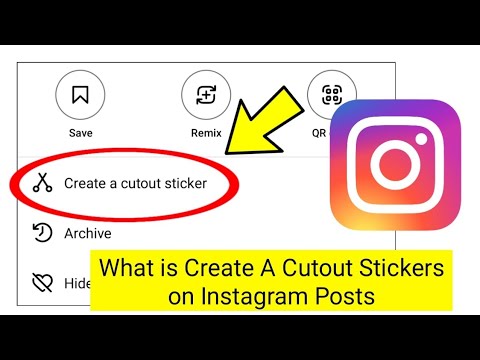 Instagram New Feature  What is Create A Cutout Sticker on Your