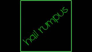HAIL RUMPUS - Engulf
