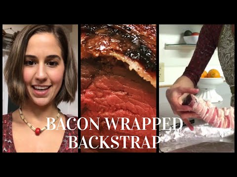 Bacon Wrapped Backstrap Recipe for any big game meat