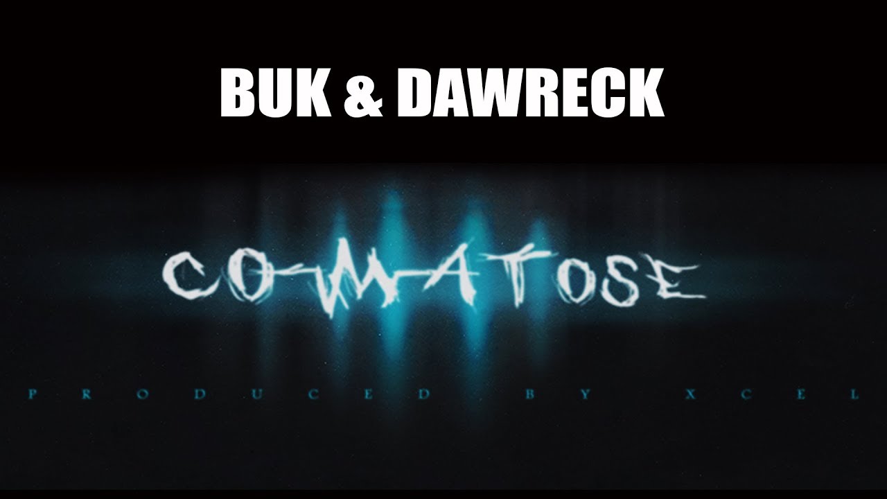 buk-dawreck-comatose buk-dawreck-comatose