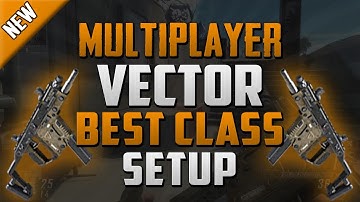 Black Ops 2 - Best Custom Class Setup Vector Multiplayer