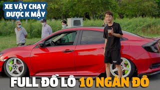 Bóc Tách Toàn Bộ Đồ Lô Hơn 10.000$ Tú Đã Độ Lên Honda Civic