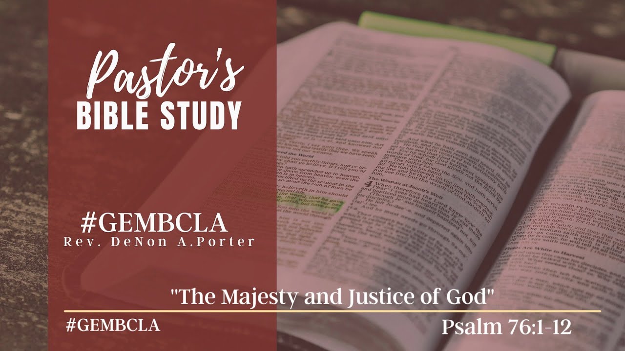 psalm-76-1-12-the-majesty-and-justice-of-god-bible-study-youtube