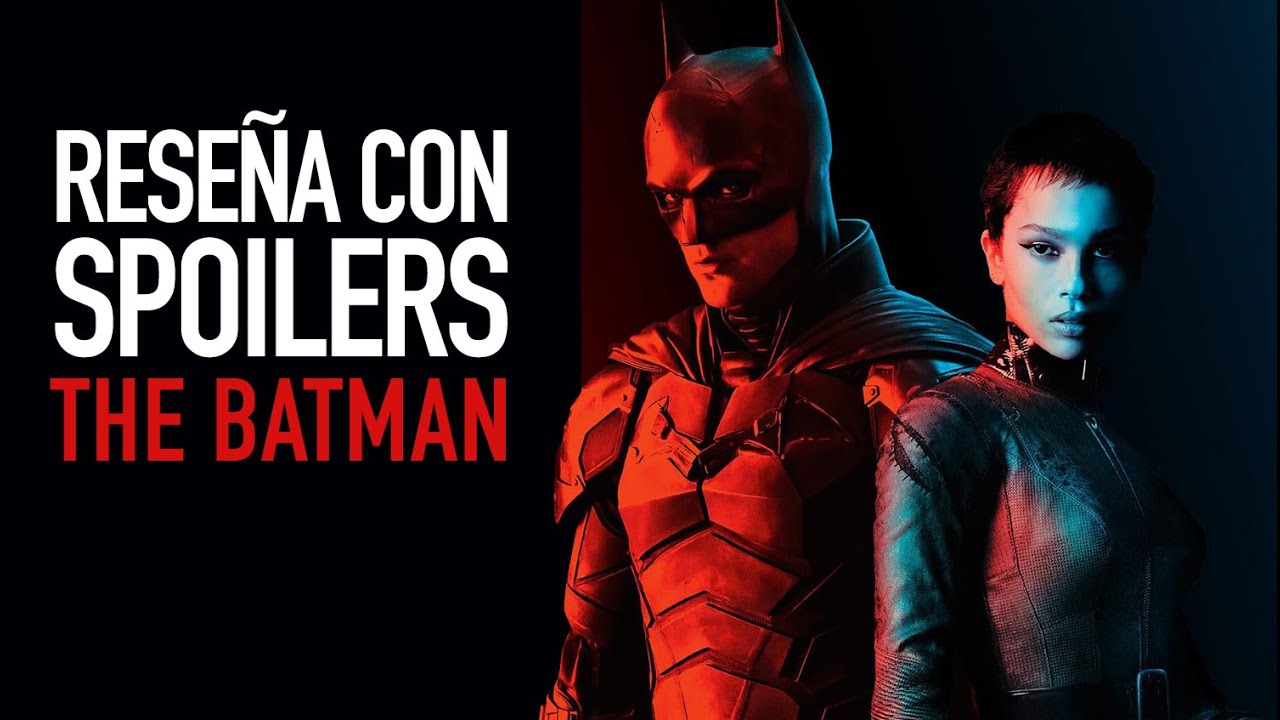 Reseña con spoilers: The Batman - YouTube