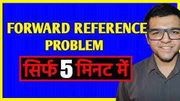 Forward Reference Problem 🔥