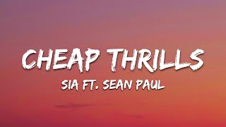 Cheap Thrills - Sia ft. Sean Paul (Letra/Lyrics)
