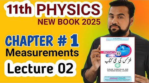 11th class Physics new book 2025 | International system of units | scientific notation | prefixes