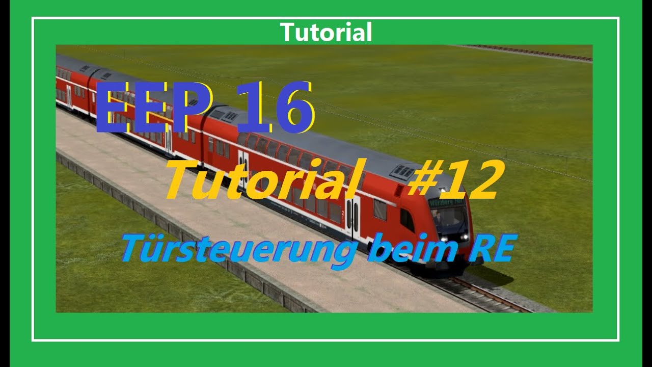 EEP 16 - Türsteuerung beim RE (Tutorial)
