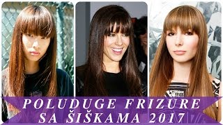 Poluduge frizure sa šiškama 2017 Poluduge frizure sa šiškama 2017