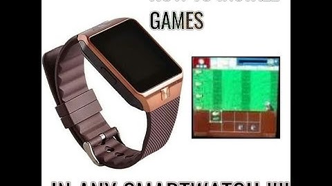 How to Install and play games in DZ09 smartwatch !!!