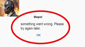 Fix Guns of Glory App Oops Something Went Wrong Error | Fix Guns of Glory went wrong error | PSA 24